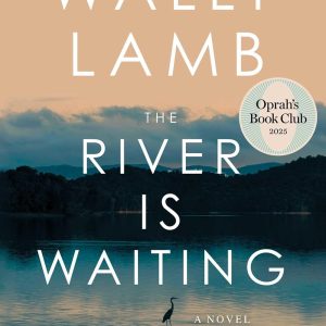 The River Is Waiting (Oprah’s Book Club): A Captivatin...