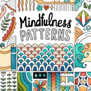 Mindfulness Patterns: Creative Coloring Book for Relaxation ...