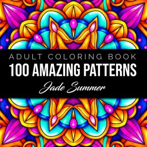 100 Amazing Patterns: Adult Coloring Book with Intricate Des...