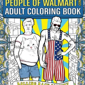 Walmart People Adult Coloring Book: Hilarious Designs for St...