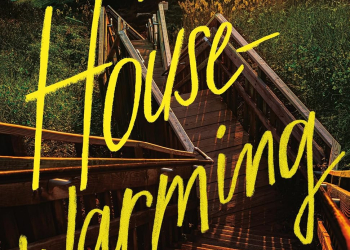 the housewarming: a gripping novel of secrets and betrayal