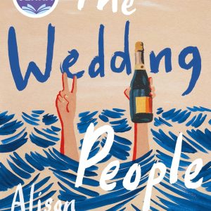 The Wedding People: A Heartfelt Love Novel for Romance Lover...